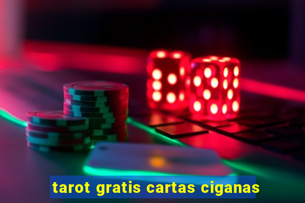 tarot gratis cartas ciganas